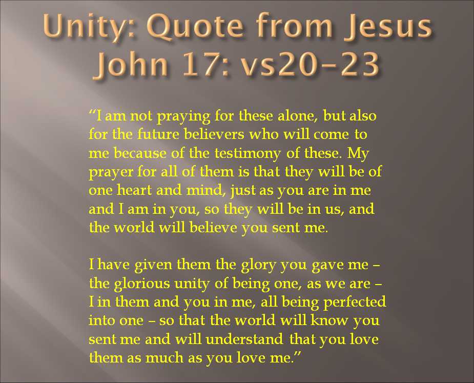 words about unity from Jesus (from the gospel of John 17 verses 20 to 23